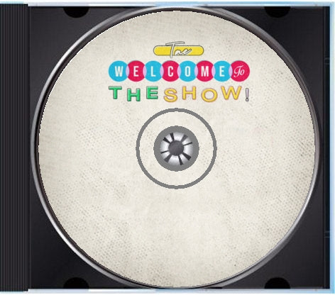Welcome to the Show! CD